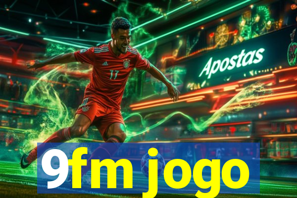 9fm jogo